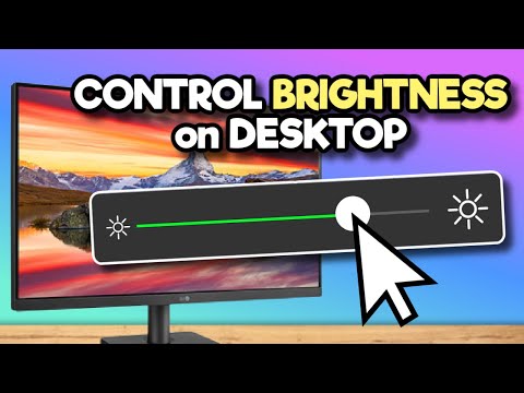 Change Screen Brightness on Desktop PC [How To]