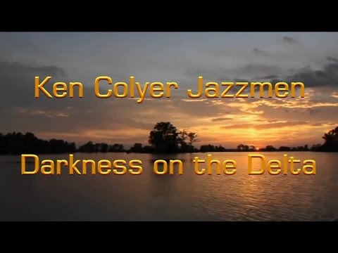 KEN COLYER - DARKNESS ON THE DELTA