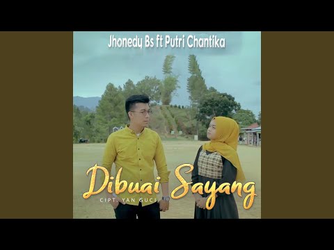 Dibuai Sayang (feat. Putri Chantika)