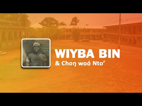 The Legendary WIYBA BIN & Chong woo Nto' FEAT. Wantoh woo Ghaane