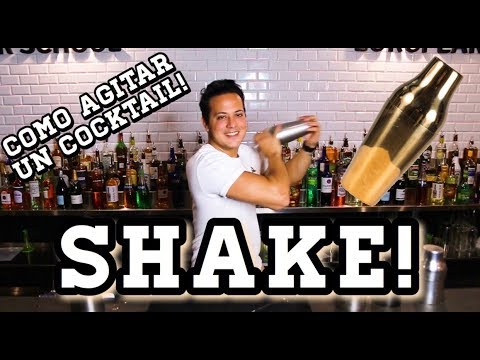 COMO AGITAR UN COCKTAIL / SHAKE / TUTORIAL BARTENDER