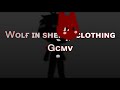 Wolf In Sheep S Clothing GCMV Micheal Afton