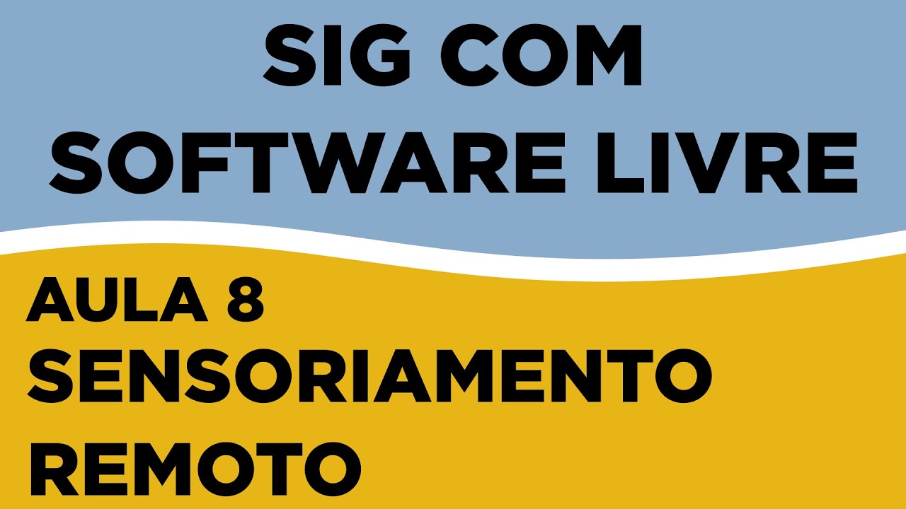 Aula 8 - Sensoriamento Remoto