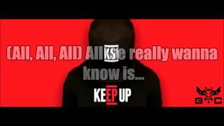KSI Ft. JME - KEEP UP [FULL SONG] [LYRIC VIDEO]