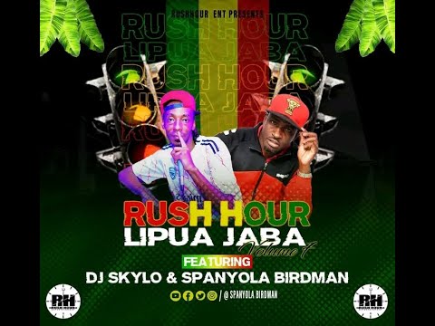 SPANYOLA BIRDMAN  DJ SKYLO RUSH HOUR VOL 7(LIPUA JABA) (hearthis.at)