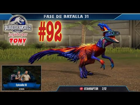 Jurassic World "Cap. 92 - Artimañas... Fase de batalla 31 y el Utahraptor al nivel 40" por Tony