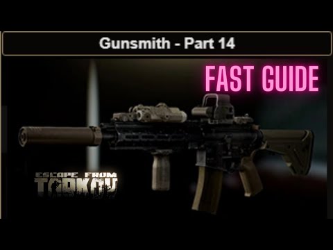 Gunsmith Part 14 Task GUIDE Escape From Tarkov 0.13.5 UPDATED #eft HK 416A5
