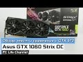 Видеокарта ASUS STRIX-GTX1060-O6G-GAMING - видео