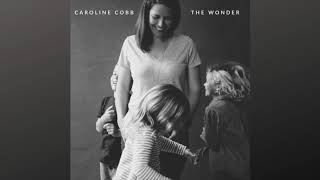 The Wonder by Caroline Cobb