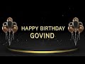 Wish You A Very Happy Birthday Govind