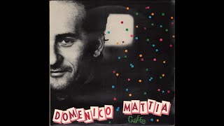 - DOMENICO  MATTIA - GAFFE - ( - Carosello, CLN 25129 – 1988 - ) - FULL ALBUM