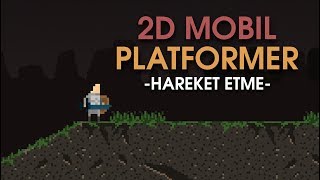 Unity3D 2D Mobil Platformer Yapıyoruz - #2 - Hare