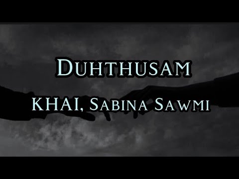 KHAI, Sabina - Duhthusam (Lyrics)