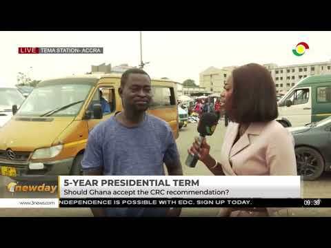 Ghanaians React to CRC's Proposed 5-Year Presidential Term Plan