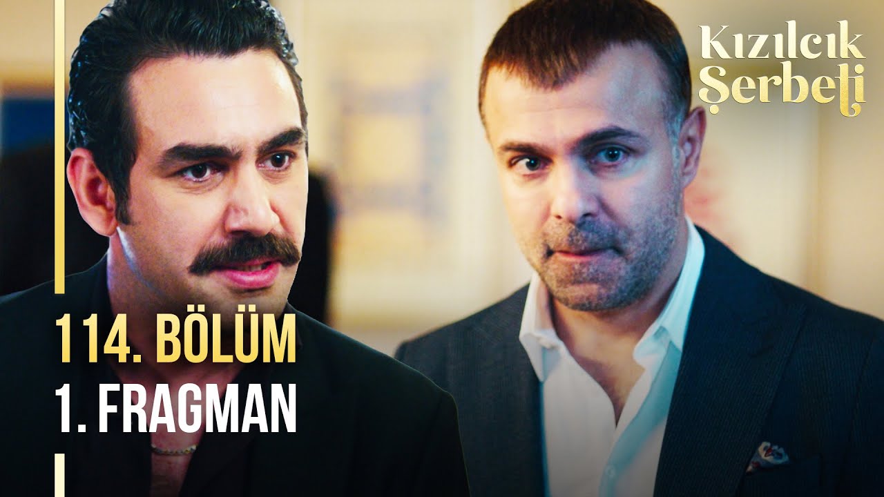Kızılcık Şerbeti 114. Bölüm Fragmanı Yayında
