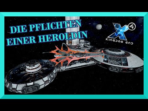 RÄNGE für die HEROLDMISSIONEN - 14 - X4 Foundations KINGDOM END Boronen DLC Let`s Play Deutsch
