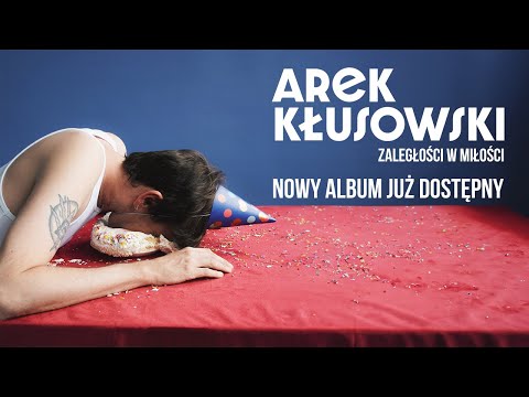 Arek Kłusowski - To już za nami (Oficjalny Teledysk)