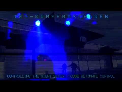 TET (Travailleur En Trance) - KAMPFMASCHINEN [official clip]