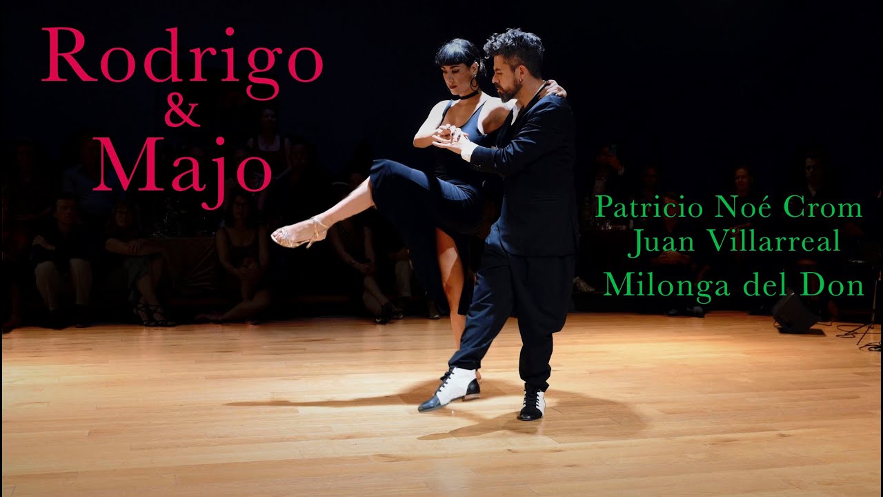 Majo Martirena & Rodrigo Fonti - MILONGA DEL DON Patricio Noé Crom y Juan Villarreal (4/4) 4 K Video