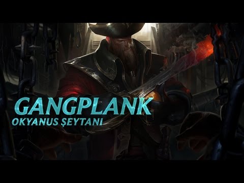 Gangplank Şampiyon Tanıtımı