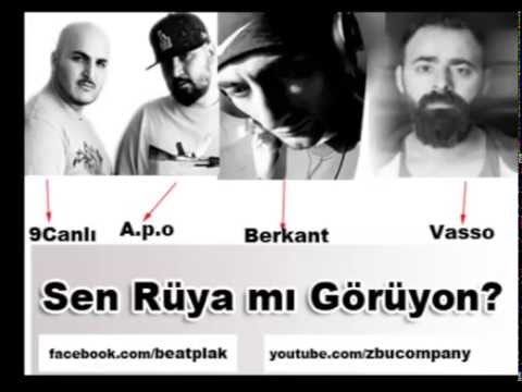 A.P.O & 9CANLI & BERKANT & VASSO - Sen Rüyamı Görüyon