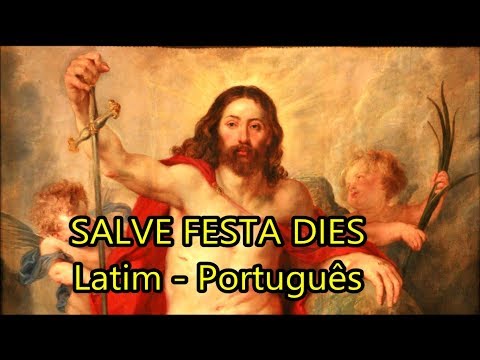 Salve Festa Dies - LEGENDADO PT/BR