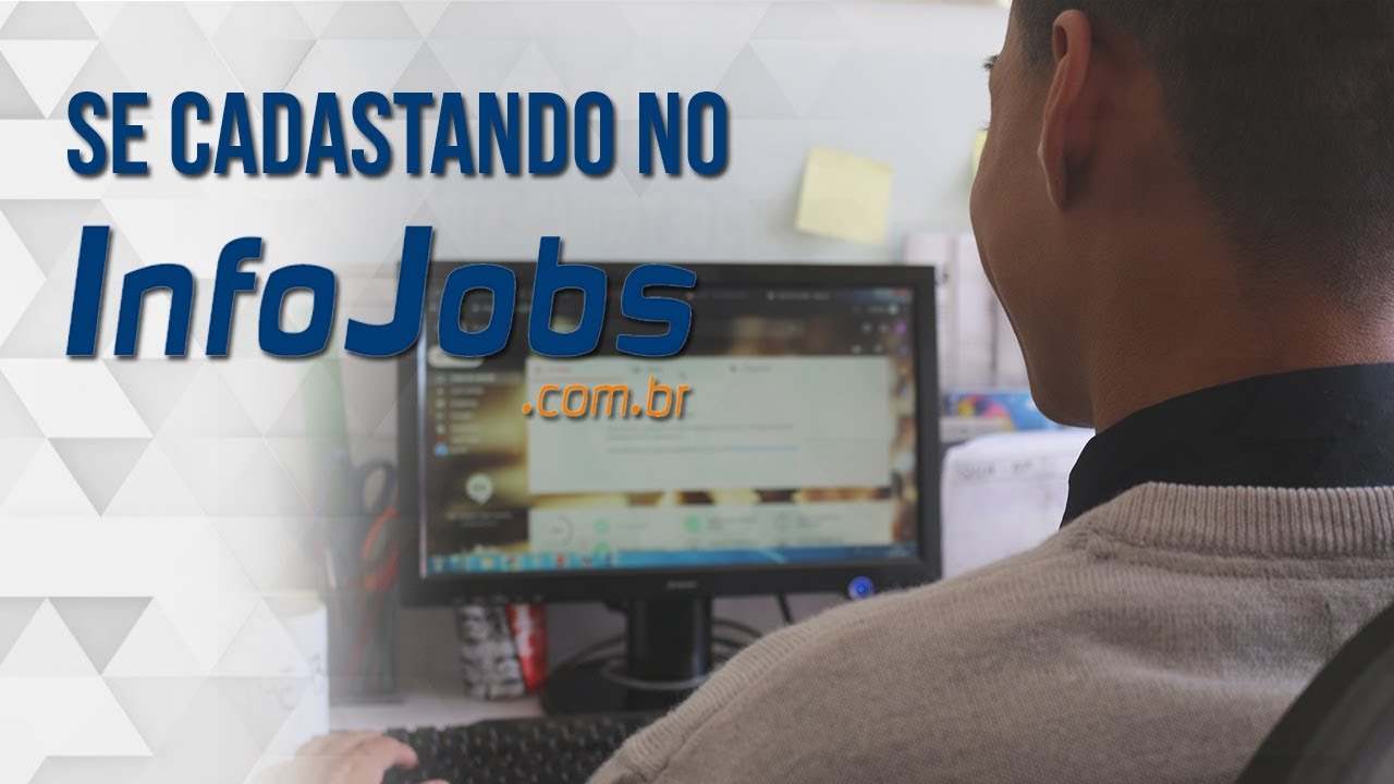 Aprenda a se cadastrar na InfoJobs!!!