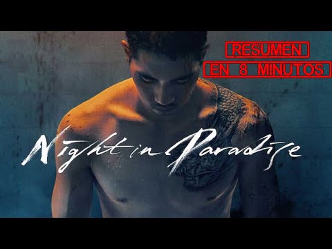 Noche en el Paraíso EN 8 MINUTOS | RESUMEN