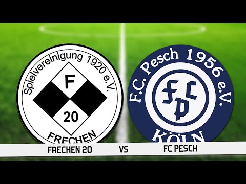 FRECHEN 20 vs. FC PESCH || Tore & Highlights