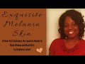 Exquisite Melanin Skin Poem By Stephanie Lahart Black Is Exquisite Beauty