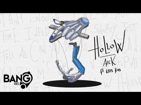 AZCK - Hollow (Feat. Kris Kiss)