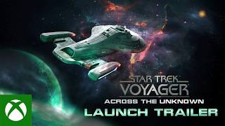 Star Trek: Voyager - Across the Unknown | Official Launch Trailer Trailer