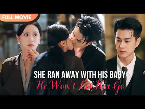 [ENG  SUB] She Ran Away with His Baby, Now He’s Begging for a Second Chance | Full #cdrama