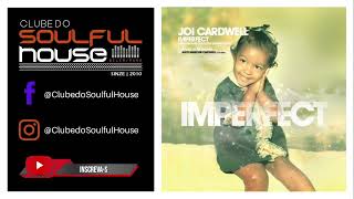 Joi Cardwell - Imperfect (Underground Colletive Vocal Mix)