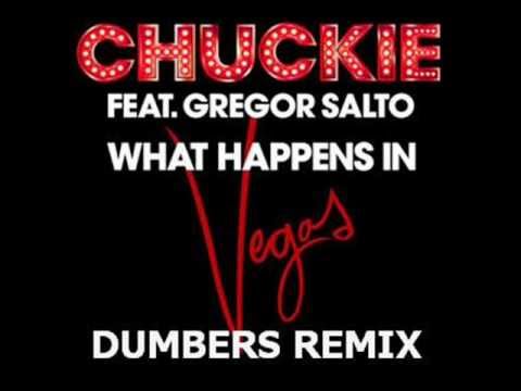 What Happens in Vegas - Chuckie feat. Gregor Salto (Dumbers Remix)