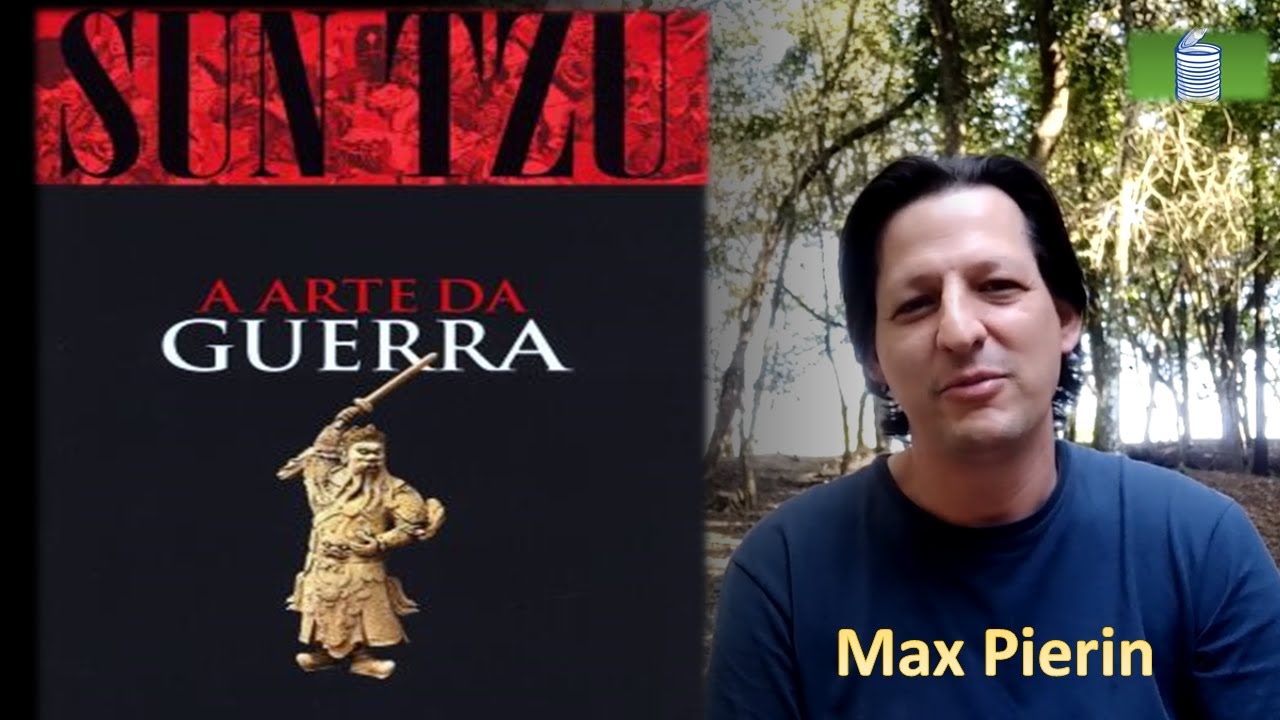 A Arte da Guerra - Sun Tzu - Administração de empresas. (Livro)