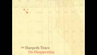 The Harpeth Trace - Dead eyes