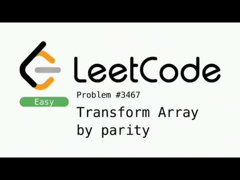 Leetcode 3467 Transform Array By Parity Easy Java Solution