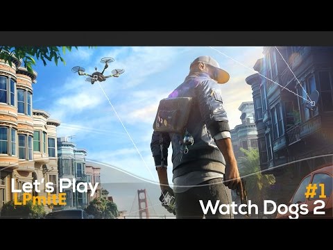 WATCH DOGS 2 #001 - Die Hacker & Ich | Let's Play Watch Dogs 2