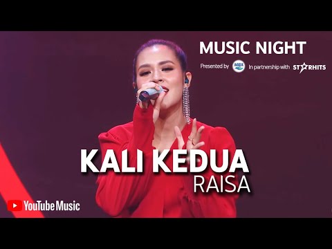 RAISA - KALI KEDUA (LIVE AT YOUTUBE MUSIC NIGHT)