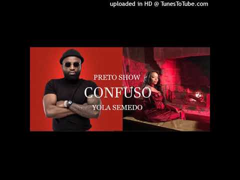 Preto Show   Confuso Feat  Yola Semedo Álbum Internacional Banger