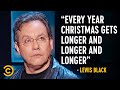“How Long Does It Take You People to Shop?” - Lewis Black
