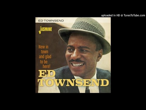 Ed Townsend - Do Nothin' Till You Hear from Me