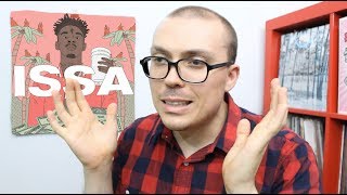 The Needle Drop - 21 Savage - Issa Album ALBUM REVIEW