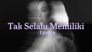 Download lagu Lyodra Lyrics'Tak Selalu Memiliki' (from 'Ipar Adalah Maut' soundtrack) mp3 Download lagu Lyodra Lyrics'Tak Selalu Memiliki' (from 'Ipar Adalah Maut' soundtrack) mp3