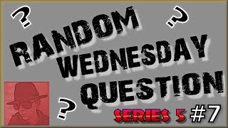Random Wednesday Question S05 E07 - Dinner Party?
