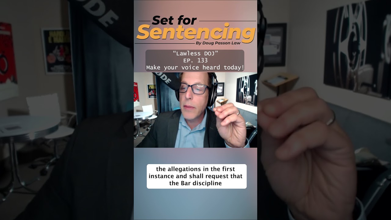 DOJ Attorneys are NOT Above the Law or the Rules of Ethics - Make Your Voice Heard!!