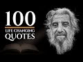 100 LIFE CHANGING QUOTES on Life, Love, Success & Adversity (Centuries of Wisdom)