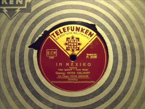 Peter Igelhoff - In Mexiko