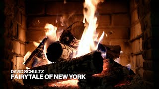 David Schultz – Fairytale of New York (Official Fireplace Video – Christmas Songs)